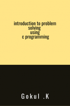 introduction to problem solving using c programming : C Programming Language