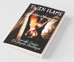 Twin Flame : The Saga Of Divine Love