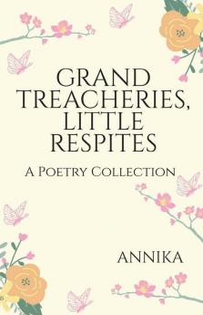 Grand Treacheries Little Respites