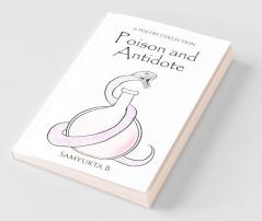Poison And Antidote