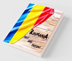Roumania Past and Present : A Piece of Eastern European History
