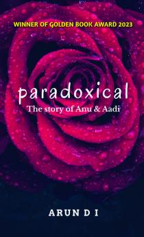 paradoxical : THE STORY OF ANU AND AADI