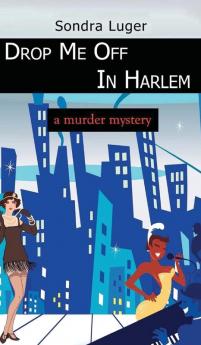 Drop Me Off In Harlem