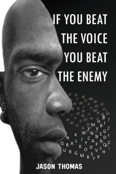 If you beat the voice you beat the Enemy!