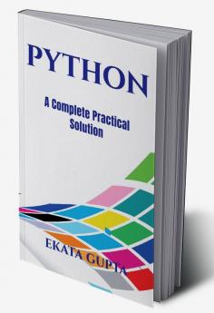 Python A Complete Practical Solution