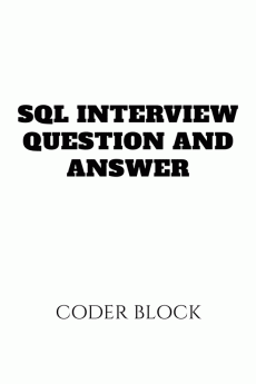 SQL INTERVIEW QUESTIONS and ANSWER