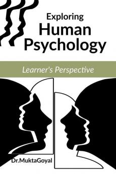 Exploring Human Psychology : Learner's Perspective