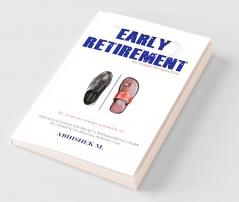 Early Retirement : An Indian Perspective