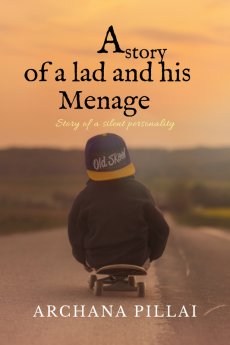 A STORY OF A LAD AND HIS MENAGE : Story of a silent personality