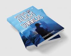 Mysteries of Albert Summers
