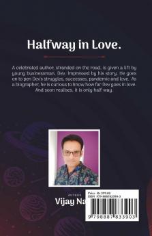 HALF WAY IN LOVE: HOW FAR WILL YOU GO IN LOVE WHEN YOU KNOW THAT YOU CANT HAVE IT