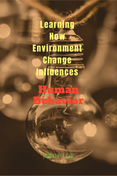 Learning How Environment Change Influences : Human Behavior