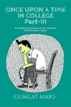 Once Upon a Time in College - Part III