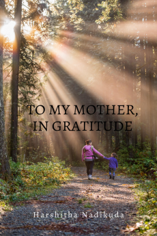 To My Mother In Gratitude