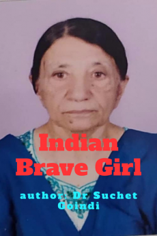 Indian Brave Girl : Indian Brave Girl