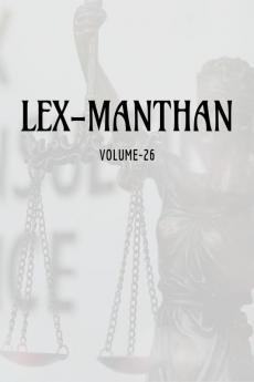 LEX-MANTHAN [VOLUME-26]