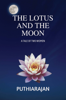 The Lotus And The Moon : A Tale Of Two Women