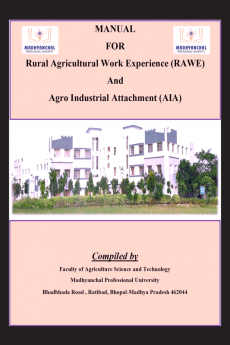 MANUAL FOR Rural Agricultural Work Experience (RAWE) And Agro Industrial Attachment (AIA) : MANUAL FOR Rural Agricultural Work Experience (RAWE) And Agro Industrial Attachment (AIA)