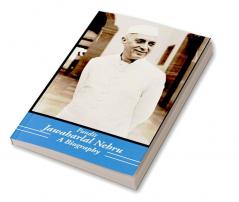 Pandit Jawaharlal Nehru : A Biography