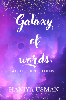 Galaxy of words : A collection of poems