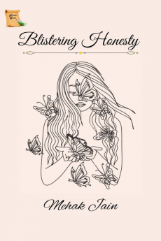 “BLISTERING HONESTY”