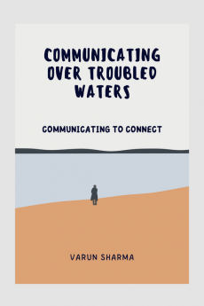 COMMUNICATING OVER TROUBLED WATERS