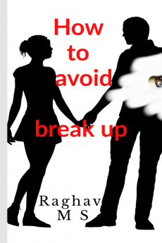How to avoid breakup : A torchbearer to the youth