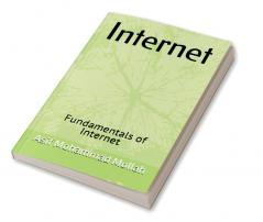 Internet : Fundamentals of Internet