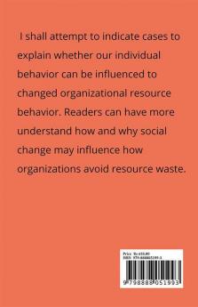 Researching Social Behavior Can Influence : Organizational Resource Using Behavior