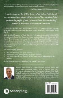 Chint Singh: The Man Who Should Have Died