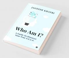 Who Am I?
