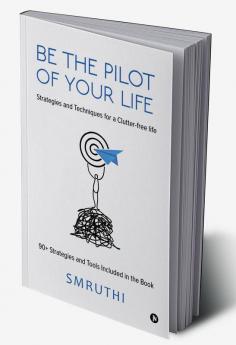 Be the Pilot of your life