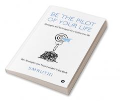 Be the Pilot of your life