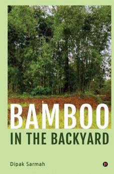 Bamboo in the Backyard