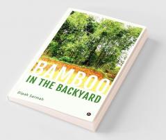 Bamboo in the Backyard