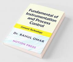 Fundamental of Instrumentation and Process Control: Cement Technology