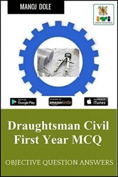Draughtsman Civil First Year MCQ : Objective Question Answers
