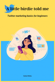 A little birdie told me - Twitter marketing basics for beginners