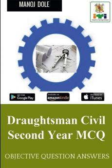 Draughtsman Civil Second Year MCQ : Objective Question Answers