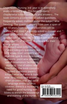 Child Health Nursing Bsc Nursing 3rd year : Previous year Solved Questions And Answers