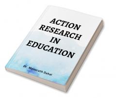 ACTION RESEARCH IN EDUCATION : ACTION RESEARCH