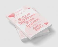 A Love Happened Over Coffee! : A Romantic Pocketstory!
