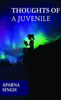 Thoughts Of A Juvenile