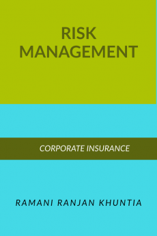 Risk Management : Corporate Insurance