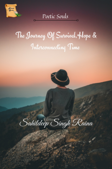 The Journey Of SurvivalHope & Interconnecting Time