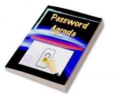 Password Agenda : Portable Password Keeper with Alphabetical Tabs and Organizer for Internet Login &amp; Website &amp; Username &amp; Password Password Notebook