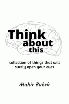 Think about this : things that are surely going to open your eyes.