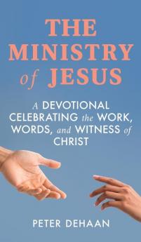 The Ministry of Jesus