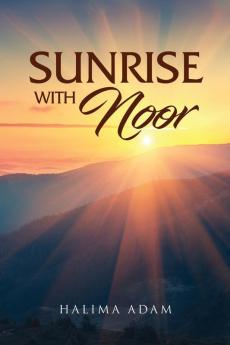 Sunrise with Noor