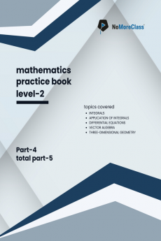 Mathematics Practice Book Level-2 Part 4 of 5 : NoMoreClass Practice Book